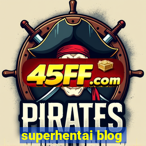 superhentai blog
